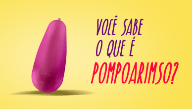 pompoar 388x220 - O que é Pompoarismo? Quais os Benefícios? Como Começar?