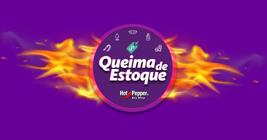 Promoção de Sex Shop - Queima de Estoque Promoção de Sex Shop - Queima de Estoque