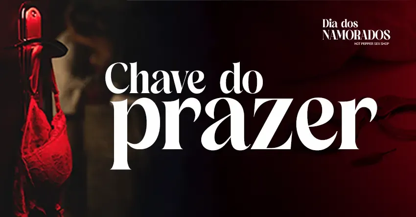 Chave do Prazer Chave do Prazer