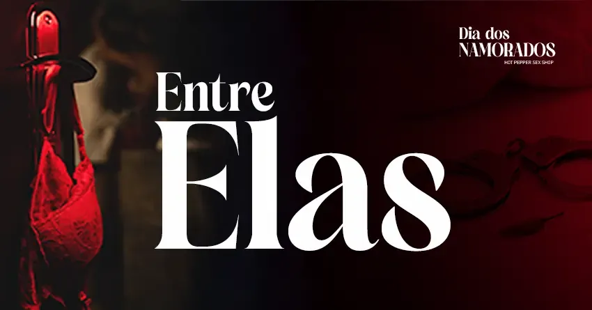 Entre Elas Entre Elas